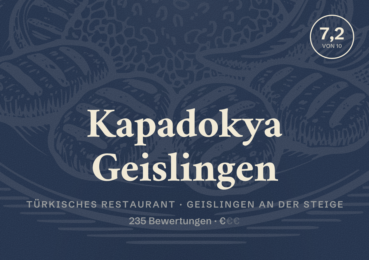 Illustriertes Poster von Kapadokya Geislingen, Türkisches Restaurant in Geislingen an der Steige: Bewertung 7,2 von 10 aus 235 Bewertungen, Preisniveau €