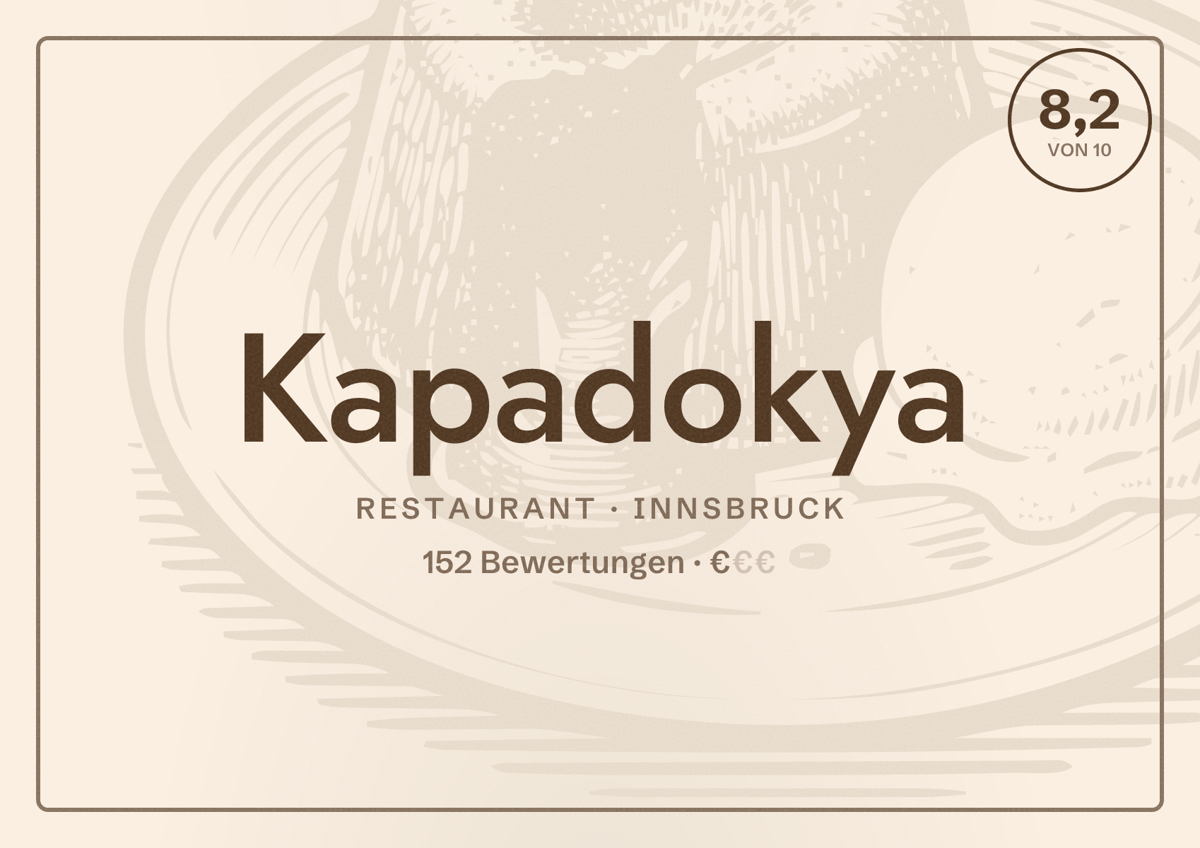 Illustriertes Poster von Kapadokya, Restaurant in Innsbruck: Bewertung 8,2 von 10 aus 152 Bewertungen, Preisniveau €