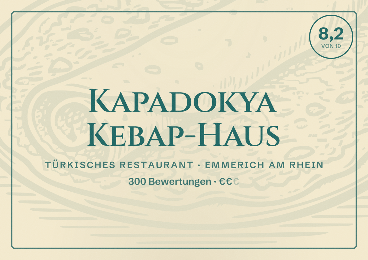 Illustriertes Poster von Kapadokya Kebap-Haus, Türkisches Restaurant in Emmerich am Rhein: Bewertung 8,2 von 10 aus 300 Bewertungen, Preisniveau €€