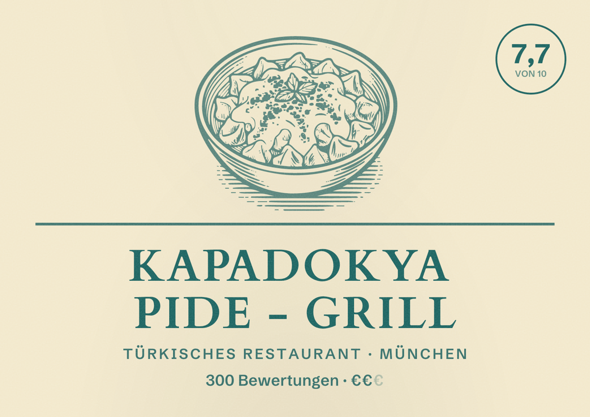 Illustriertes Poster von Kapadokya Pide - Grill, Türkisches Restaurant in München: Bewertung 7,7 von 10 aus 300 Bewertungen, Preisniveau €€