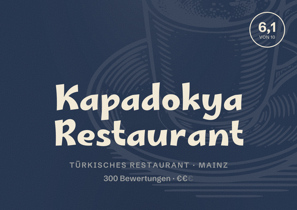 Illustriertes Poster von Kapadokya Restaurant, Türkisches Restaurant in Mainz: Bewertung 6,1 von 10 aus 300 Bewertungen, Preisniveau €€