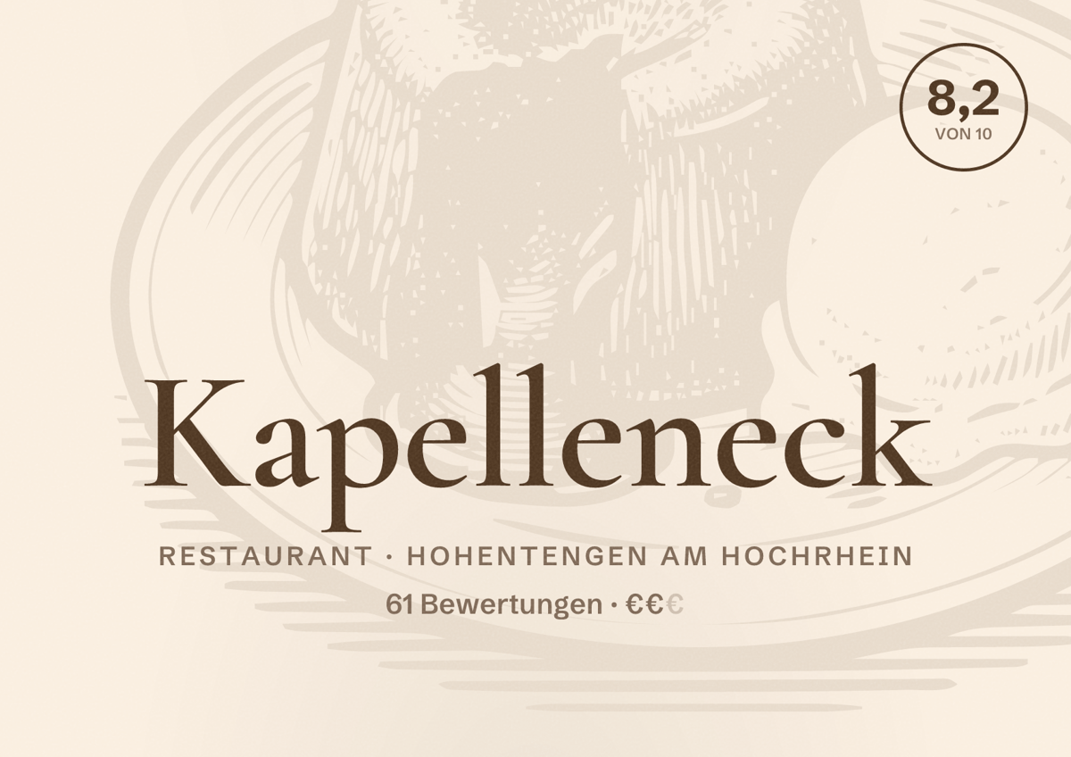 Illustriertes Poster von Kapelleneck, Restaurant in Hohentengen am Hochrhein: Bewertung 8,2 von 10 aus 61 Bewertungen, Preisniveau €€