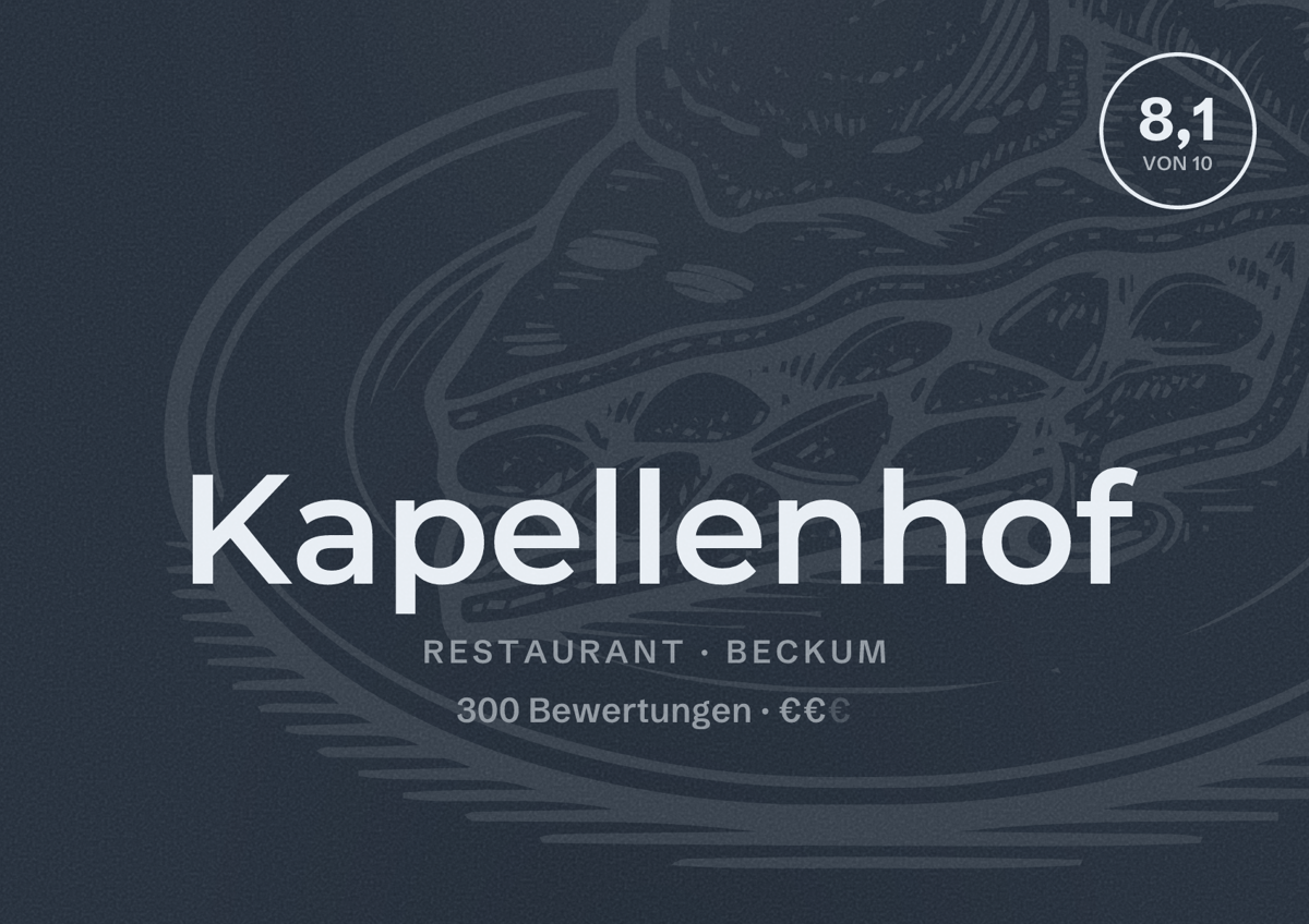 Illustriertes Poster von Kapellenhof, Restaurant in Beckum: Bewertung 8,1 von 10 aus 300 Bewertungen, Preisniveau €€