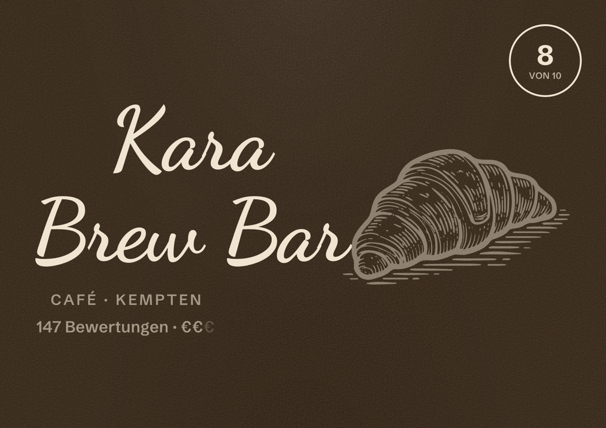 Illustriertes Poster von Kara Brew Bar, Café in Kempten: Bewertung 8 von 10 aus 147 Bewertungen, Preisniveau €€