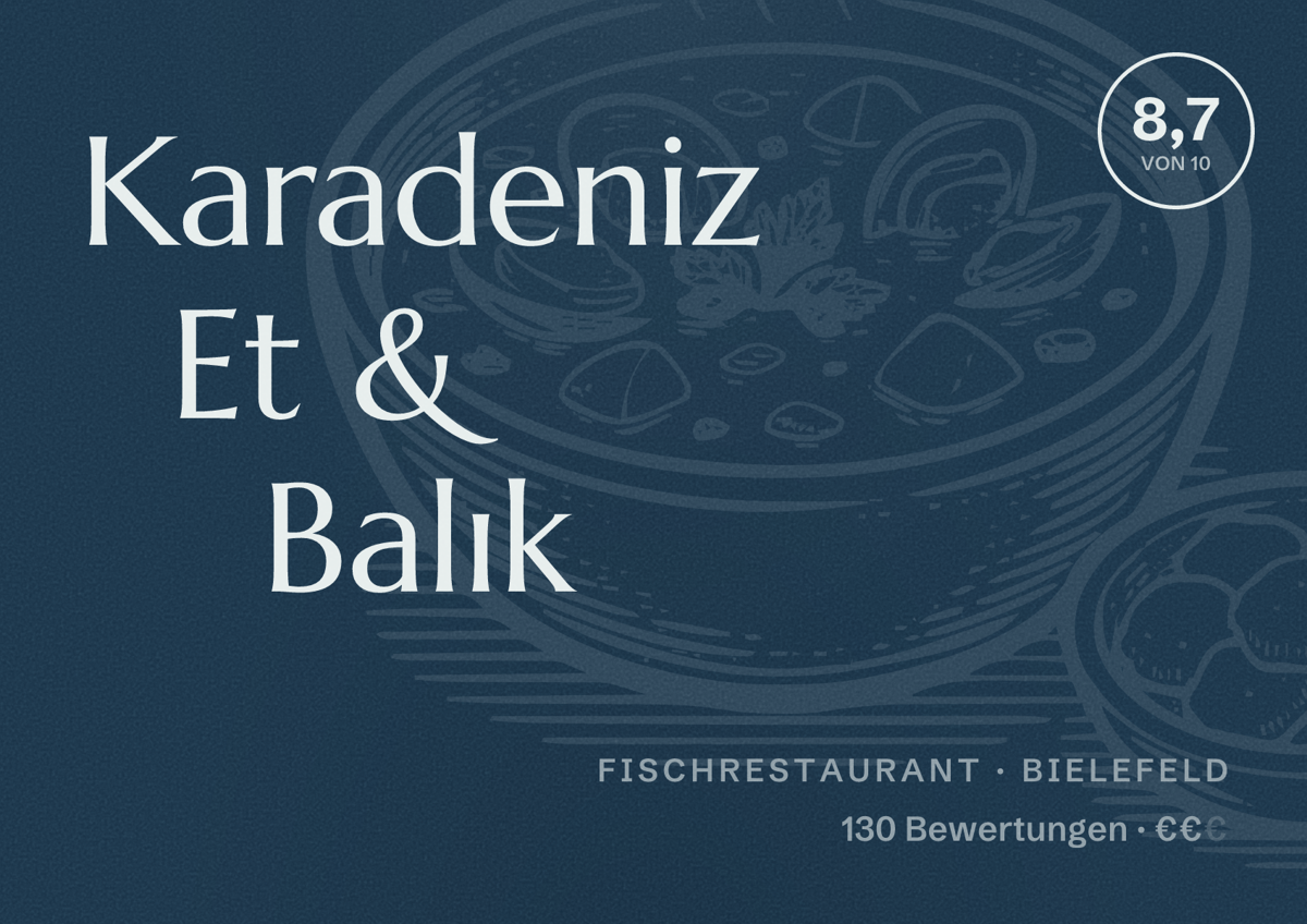 Illustriertes Poster von Karadeniz Et & Balık, Fischrestaurant in Bielefeld: Bewertung 8,7 von 10 aus 130 Bewertungen, Preisniveau €€