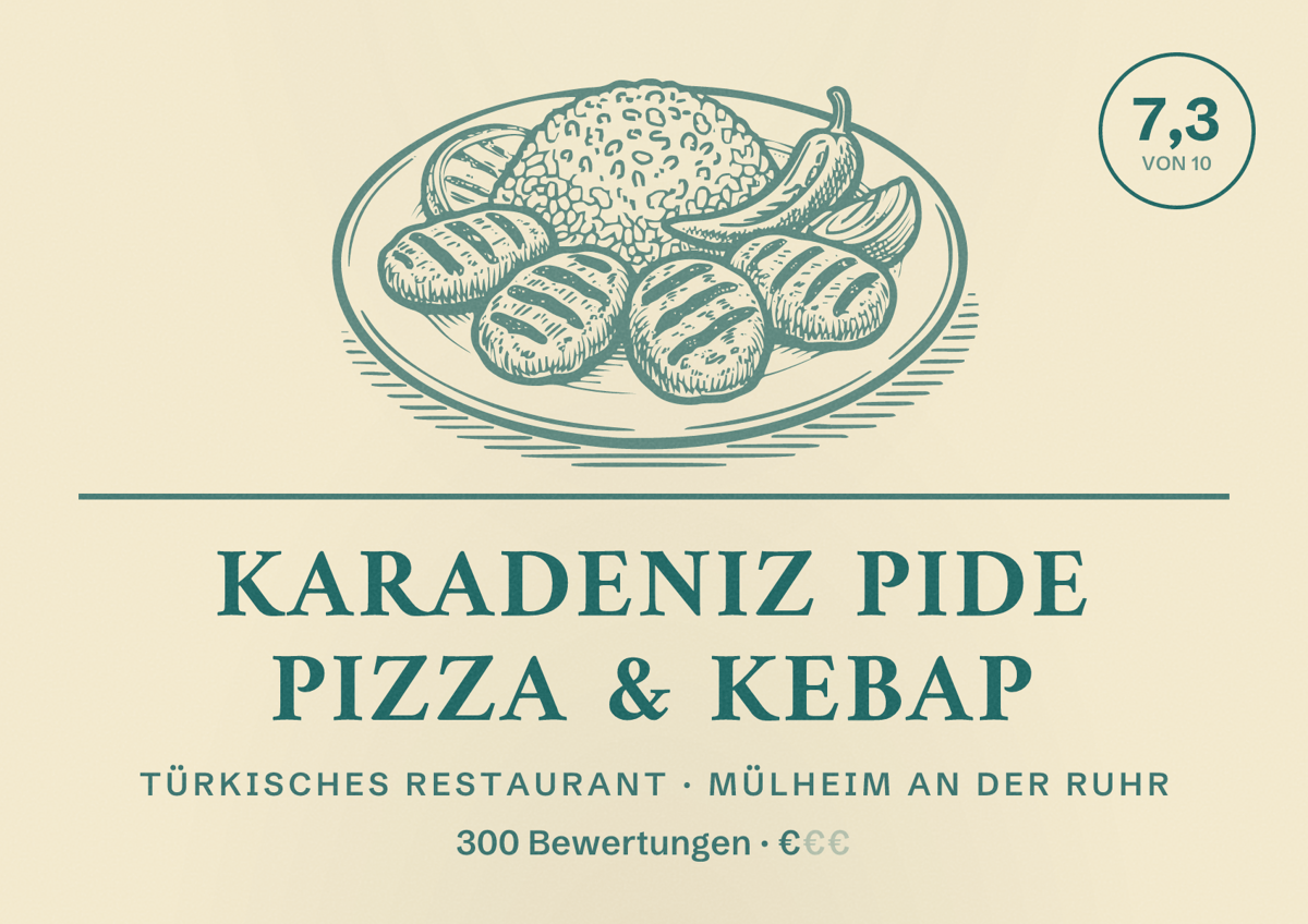 Illustriertes Poster von Karadeniz Pide Pizza & Kebap, Türkisches Restaurant in Mülheim an der Ruhr: Bewertung 7,3 von 10 aus 300 Bewertungen, Preisniveau €