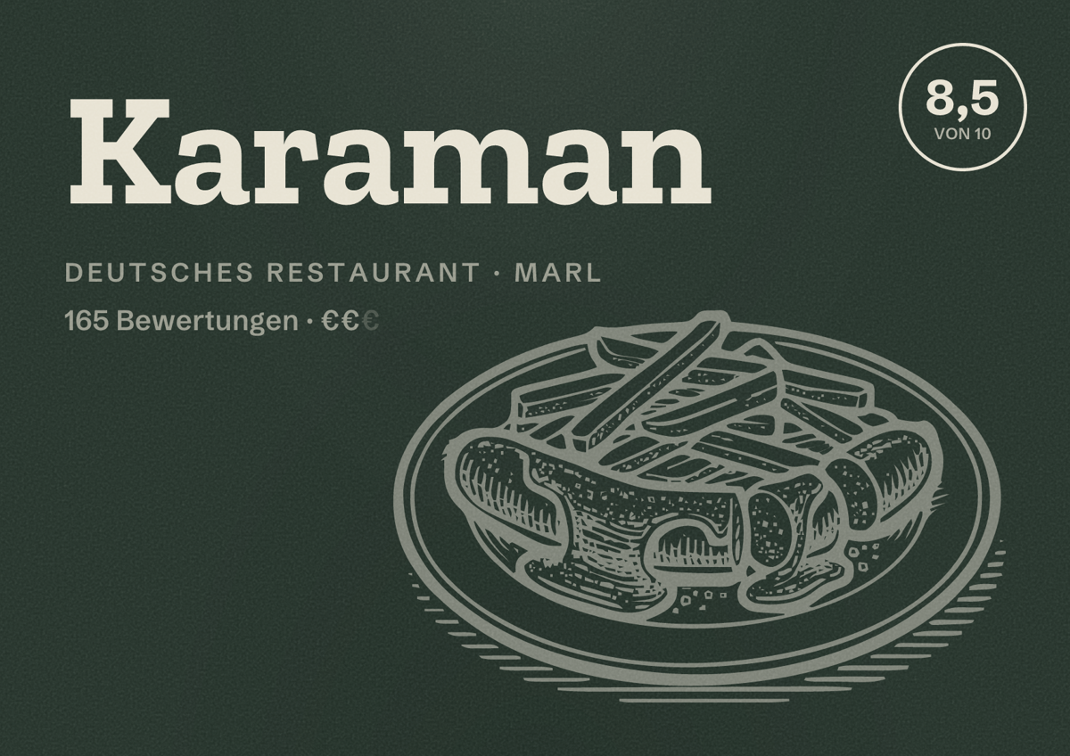 Illustriertes Poster von Karaman, Deutsches Restaurant in Marl: Bewertung 8,5 von 10 aus 165 Bewertungen, Preisniveau €€