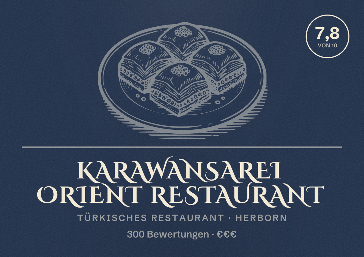 Illustriertes Poster von Karawansarei Orient Restaurant, Türkisches Restaurant in Herborn: Bewertung 7,8 von 10 aus 300 Bewertungen, Preisniveau €€€
