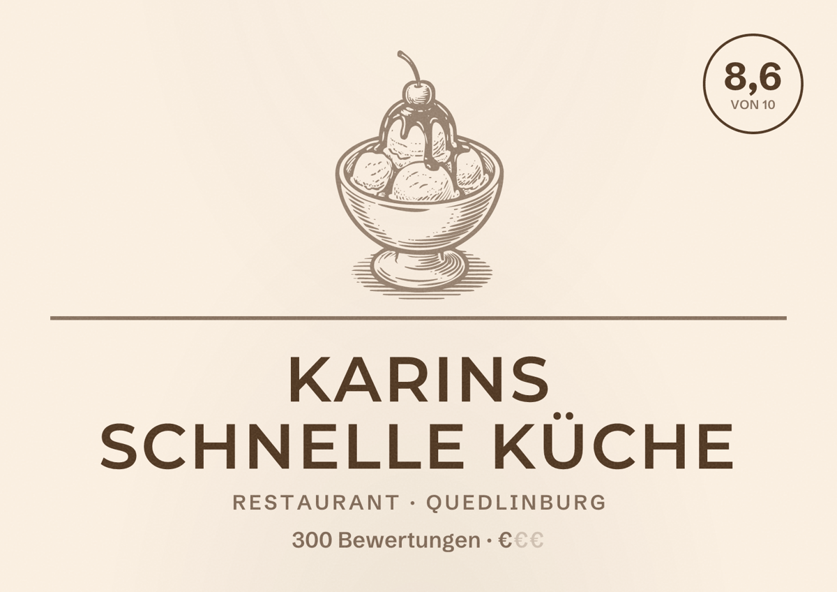 Illustriertes Poster von Karins Schnelle Küche, Restaurant in Quedlinburg: Bewertung 8,6 von 10 aus 300 Bewertungen, Preisniveau €
