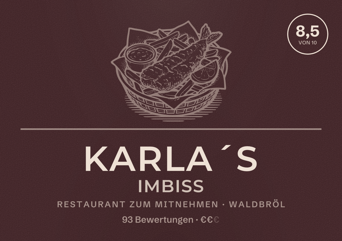 Illustriertes Poster von Karla´s Imbiss, Restaurant zum Mitnehmen in Waldbröl: Bewertung 8,5 von 10 aus 93 Bewertungen, Preisniveau €€