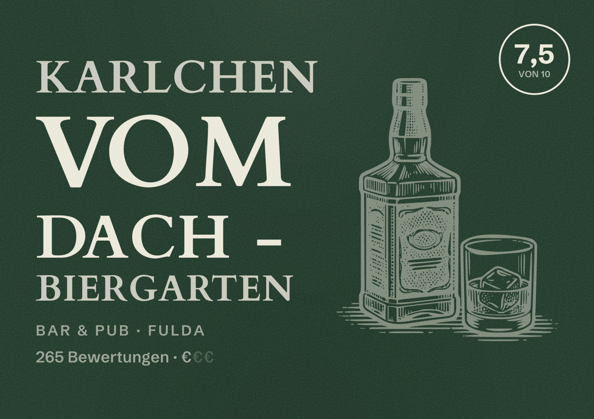 Illustriertes Poster von Karlchen vom Dach - Biergarten, Bar & Pub in Fulda: Bewertung 7,5 von 10 aus 265 Bewertungen, Preisniveau €