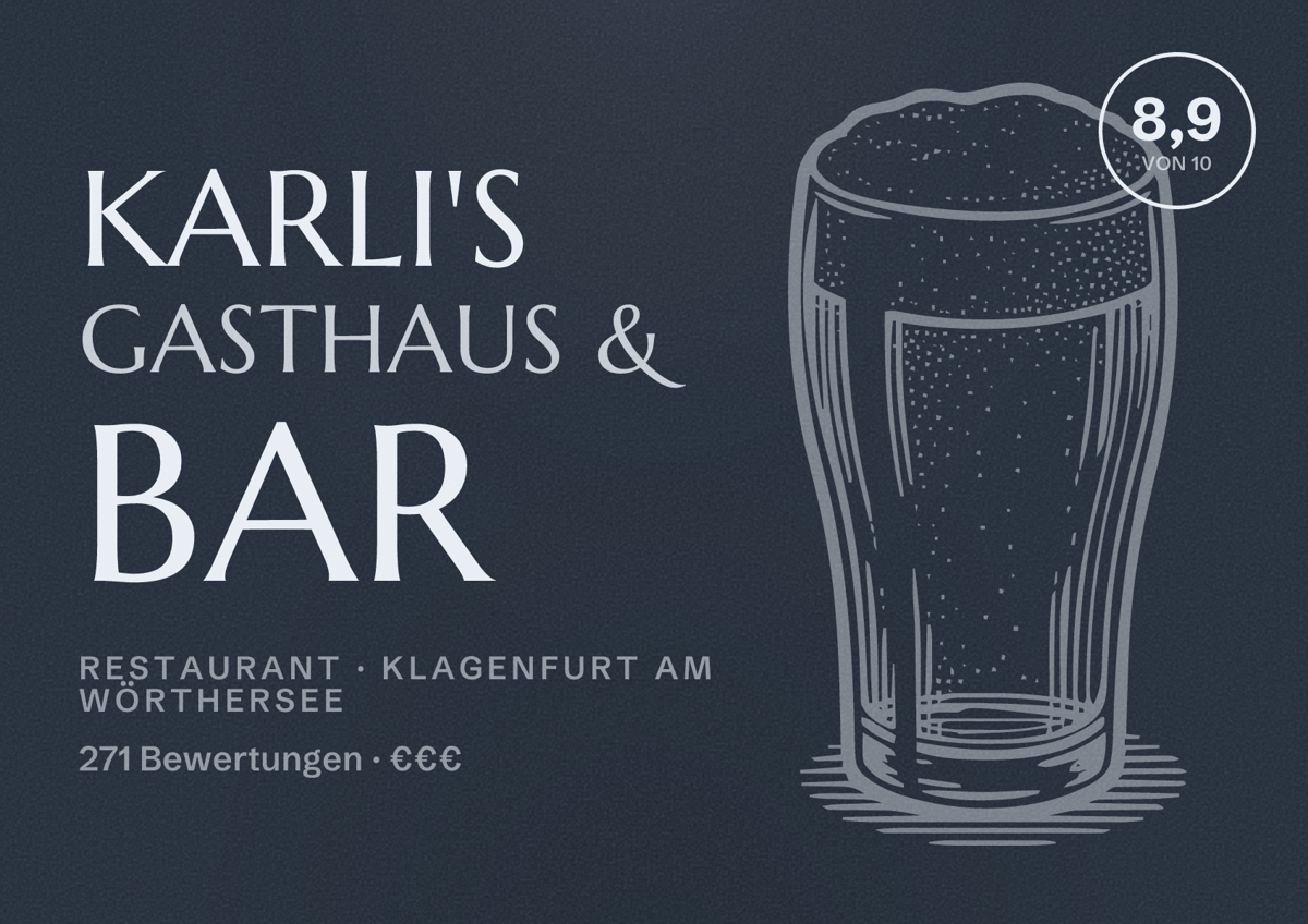 Illustriertes Poster von Karli's Gasthaus & Bar, Restaurant in Klagenfurt am Wörthersee: Bewertung 8,9 von 10 aus 271 Bewertungen, Preisniveau €€€