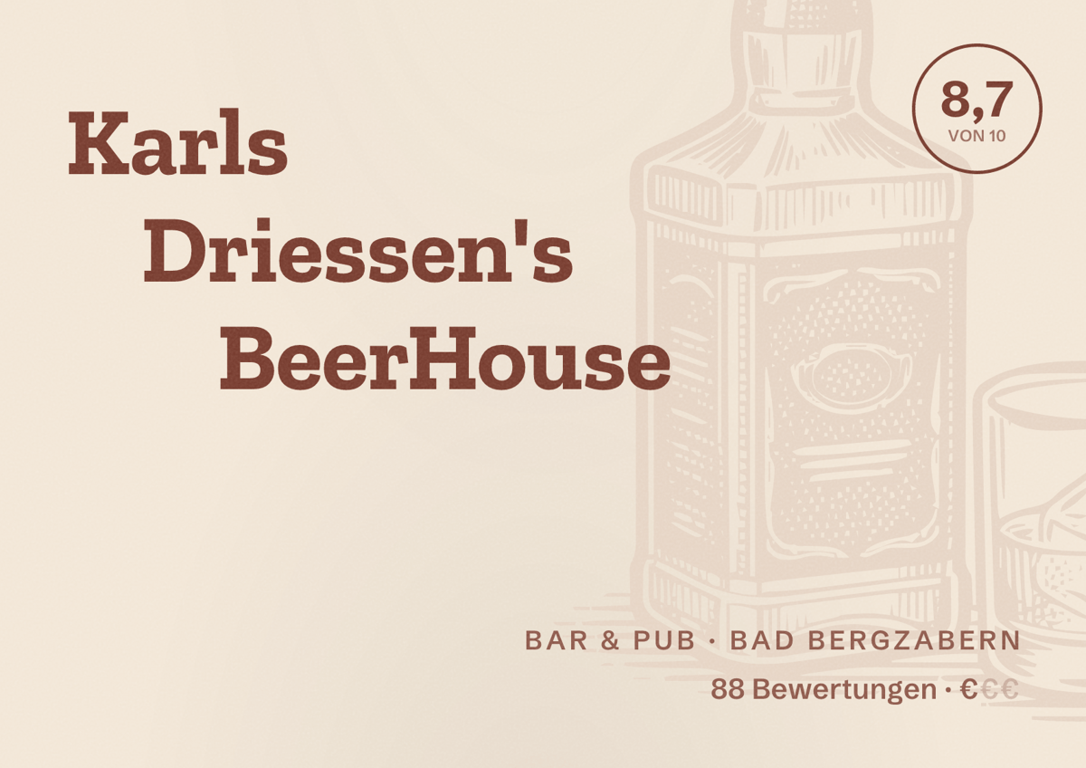 Illustriertes Poster von Karls Driessen's BeerHouse, Bar & Pub in Bad Bergzabern: Bewertung 8,7 von 10 aus 88 Bewertungen, Preisniveau €
