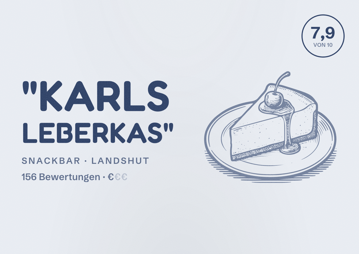 Illustriertes Poster von "Karls Leberkas", Snackbar in Landshut: Bewertung 7,9 von 10 aus 156 Bewertungen, Preisniveau €