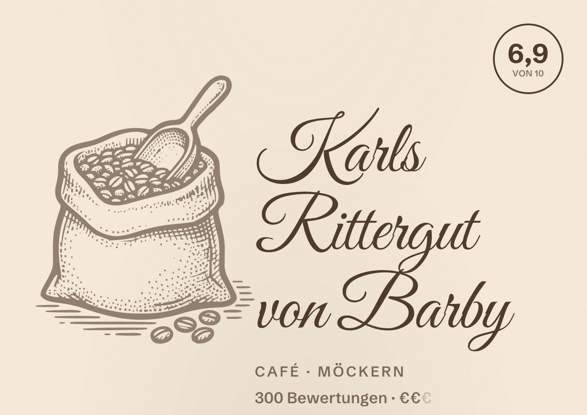 Illustriertes Poster von Karls Rittergut von Barby, Café in Möckern: Bewertung 6,9 von 10 aus 300 Bewertungen, Preisniveau €€