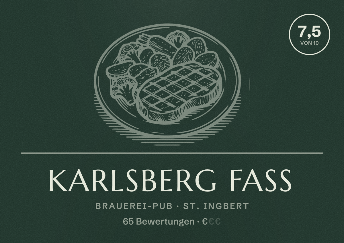 Illustriertes Poster von Karlsberg Fass, Brauerei-Pub in St. Ingbert: Bewertung 7,5 von 10 aus 65 Bewertungen, Preisniveau €
