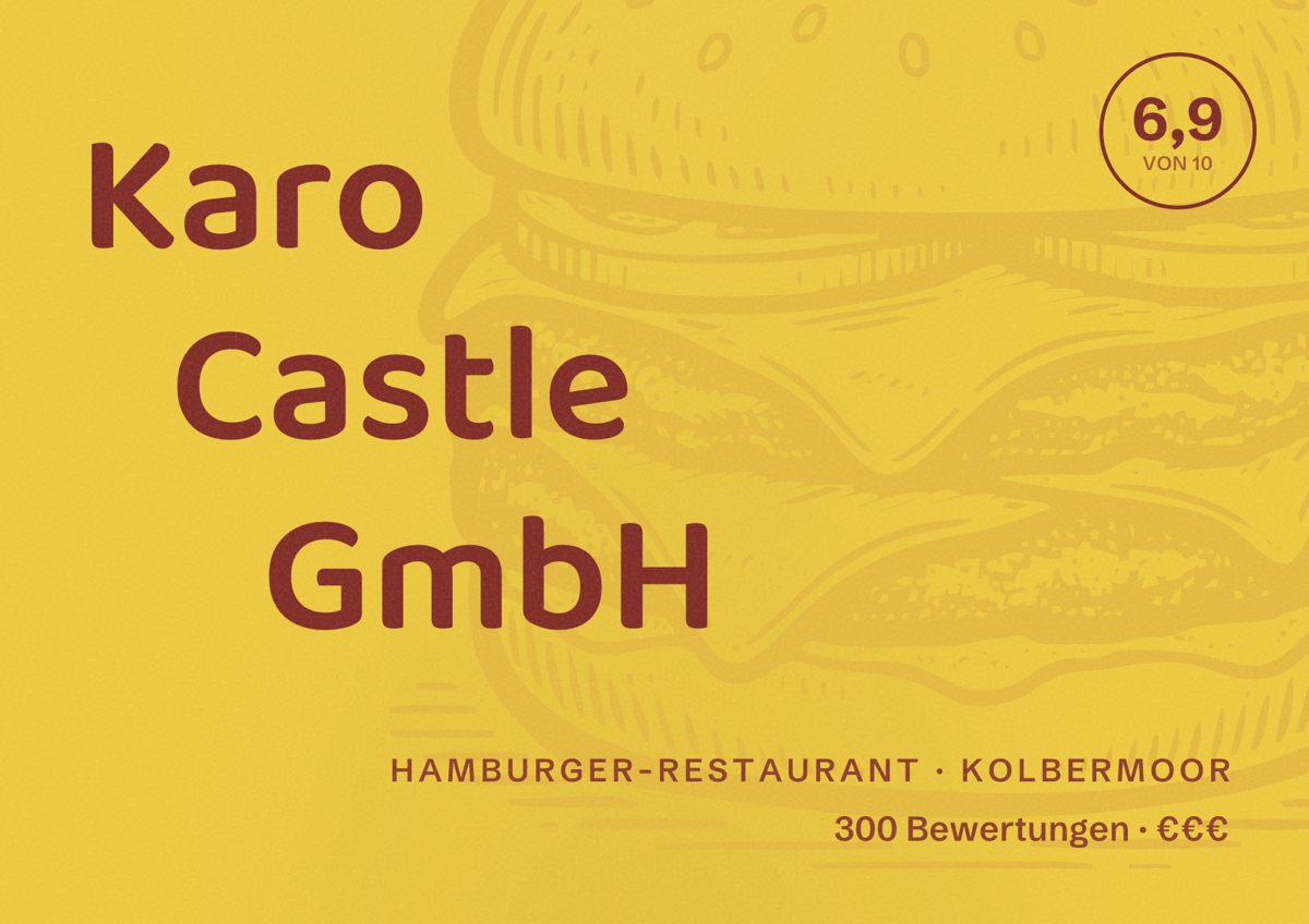 Illustriertes Poster von Karo Castle GmbH, Hamburger-Restaurant in Kolbermoor: Bewertung 6,9 von 10 aus 300 Bewertungen, Preisniveau €€€
