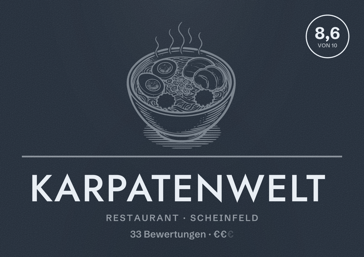 Illustriertes Poster von Karpatenwelt, Restaurant in Scheinfeld: Bewertung 8,6 von 10 aus 33 Bewertungen, Preisniveau €€