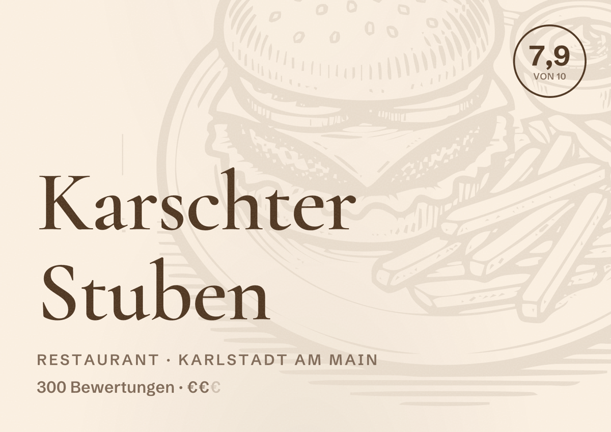Illustriertes Poster von Karschter Stuben, Restaurant in Karlstadt am Main: Bewertung 7,9 von 10 aus 300 Bewertungen, Preisniveau €€