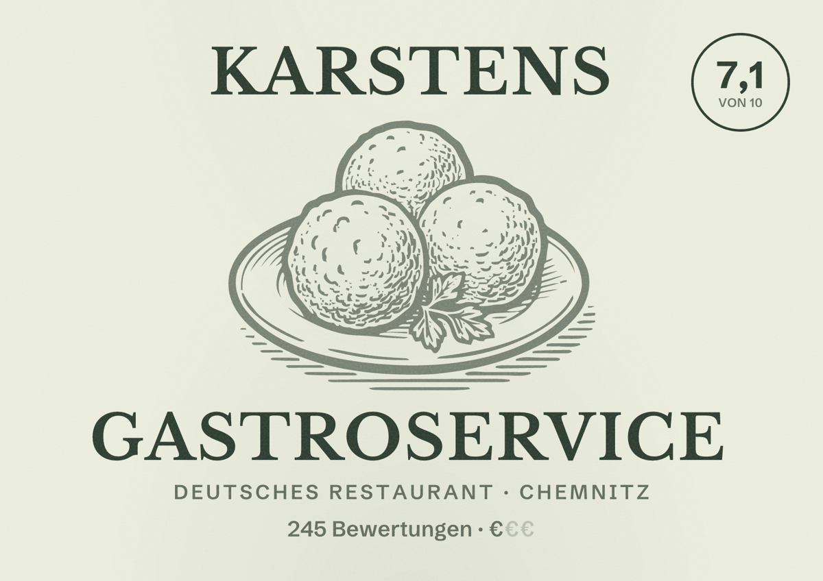 Illustriertes Poster von Karstens Gastroservice, Deutsches Restaurant in Chemnitz: Bewertung 7,1 von 10 aus 245 Bewertungen, Preisniveau €