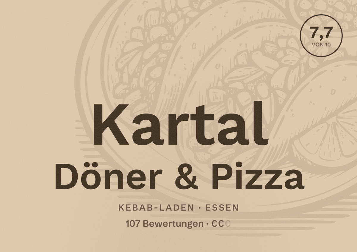 Illustriertes Poster von Kartal Döner & Pizza, Kebab-Laden in Essen: Bewertung 7,7 von 10 aus 107 Bewertungen, Preisniveau €€