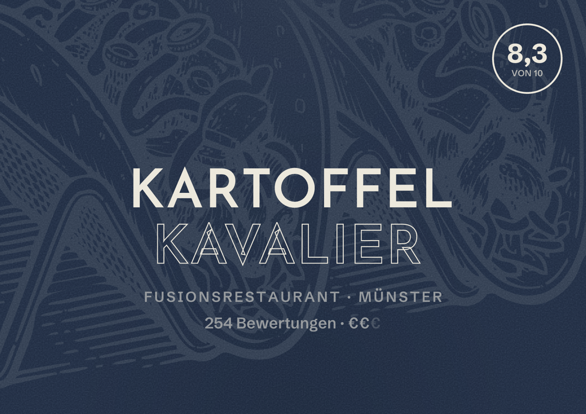 Illustriertes Poster von Kartoffel Kavalier, Fusionsrestaurant in Münster: Bewertung 8,3 von 10 aus 254 Bewertungen, Preisniveau €€