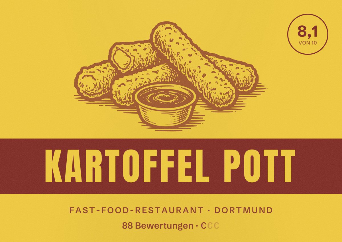 Illustriertes Poster von Kartoffel Pott, Fast-Food-Restaurant in Dortmund: Bewertung 8 von 10 aus 88 Bewertungen, Preisniveau €