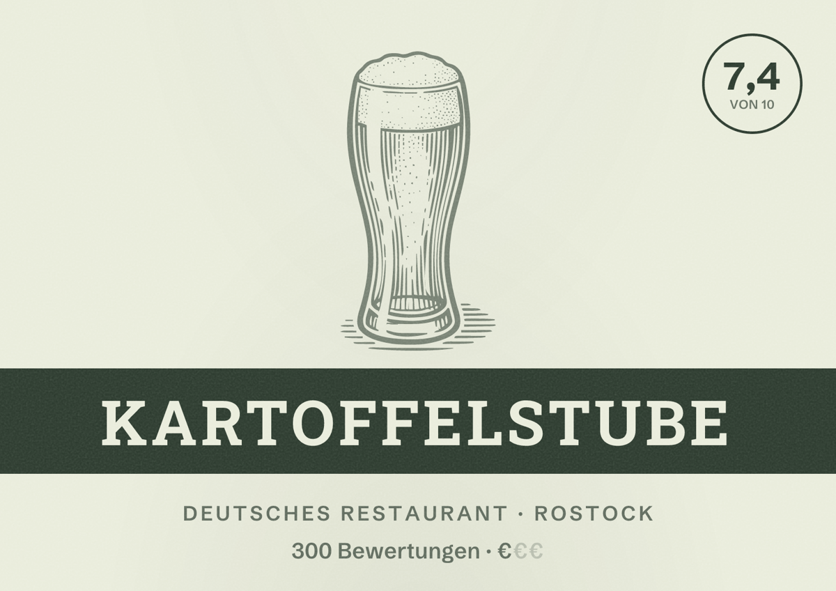 Illustriertes Poster von Kartoffelstube, Deutsches Restaurant in Rostock: Bewertung 7,4 von 10 aus 300 Bewertungen, Preisniveau €