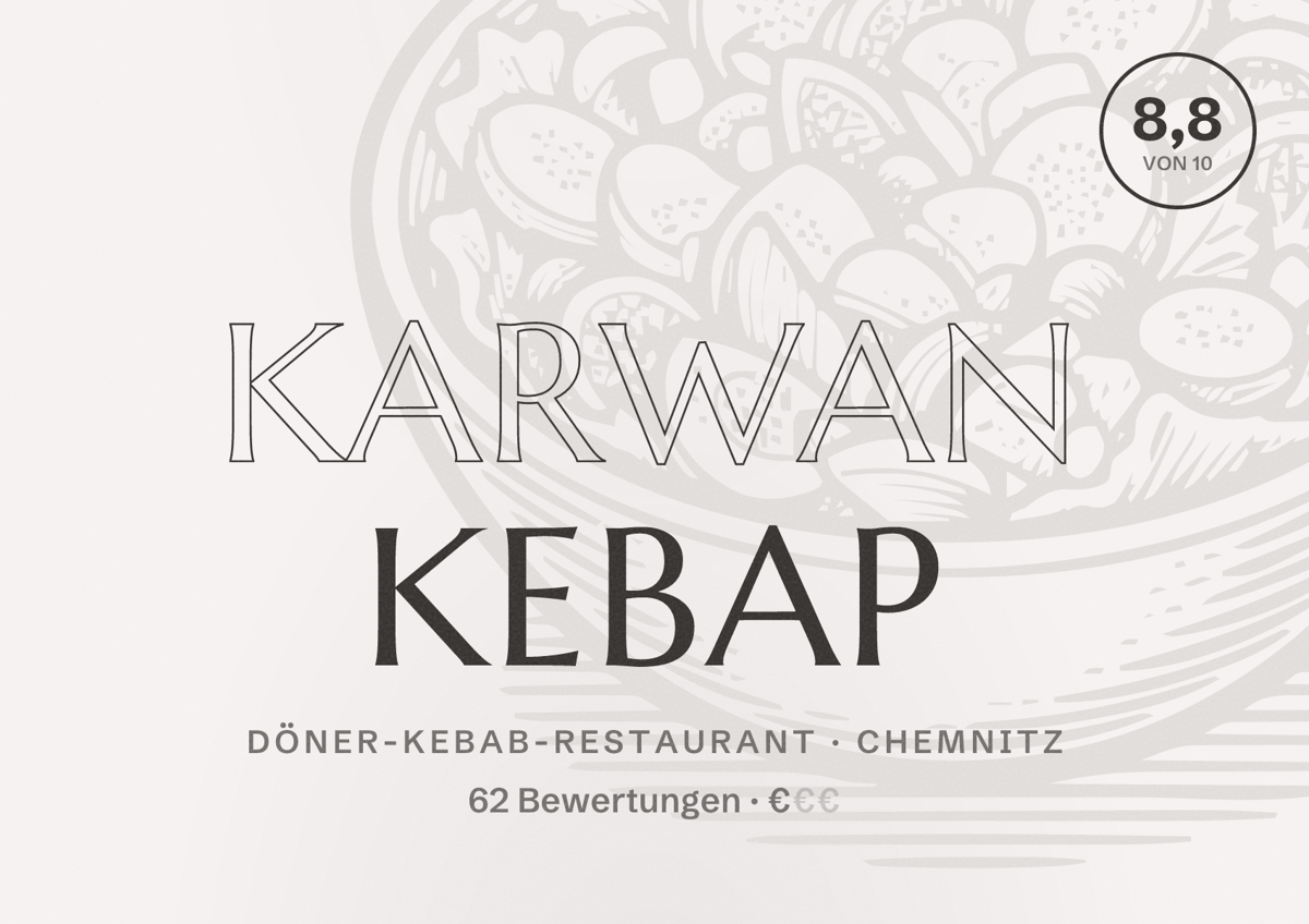 Illustriertes Poster von KARWAN KEBAP, Döner-Kebab-Restaurant in Chemnitz: Bewertung 8,8 von 10 aus 62 Bewertungen, Preisniveau €