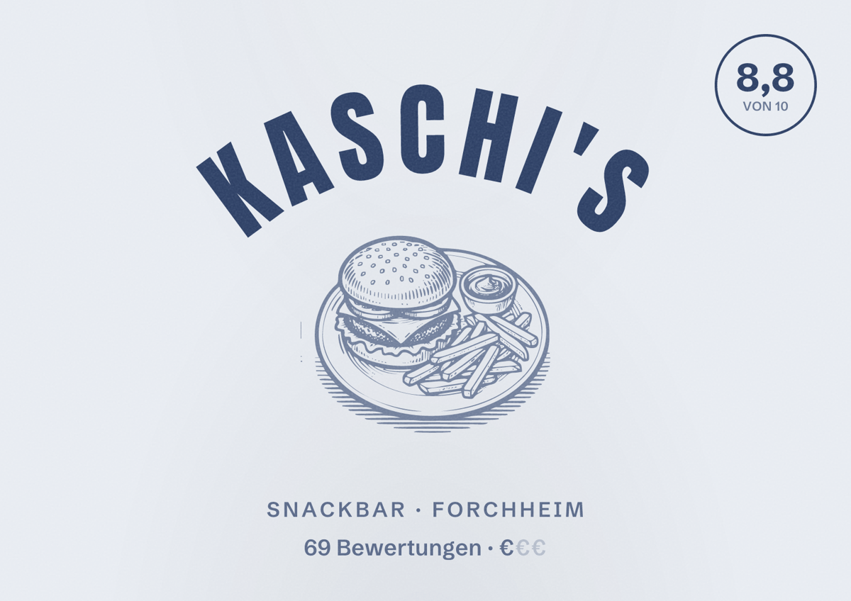 Illustriertes Poster von Kaschi's, Snackbar in Forchheim: Bewertung 8,8 von 10 aus 69 Bewertungen, Preisniveau €