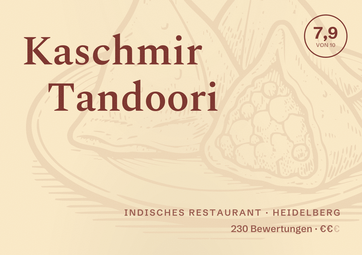 Illustriertes Poster von Kaschmir Tandoori, Indisches Restaurant in Heidelberg: Bewertung 7,9 von 10 aus 230 Bewertungen, Preisniveau €€
