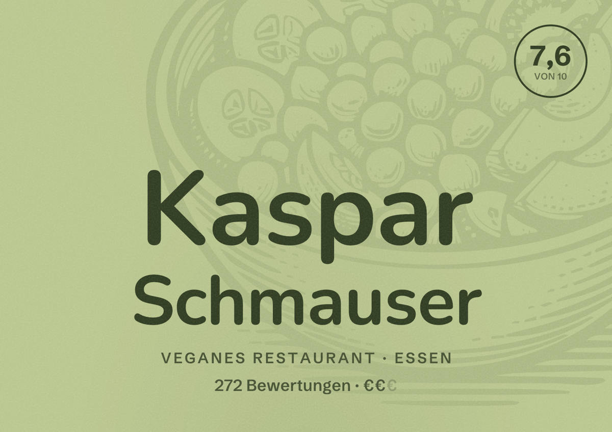 Illustriertes Poster von Kaspar Schmauser, Veganes Restaurant in Essen: Bewertung 7,6 von 10 aus 272 Bewertungen, Preisniveau €€