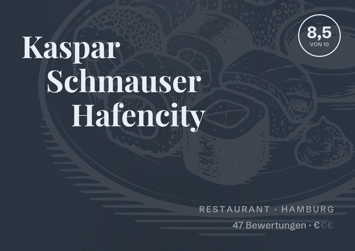Illustriertes Poster von Kaspar Schmauser Hafencity, Restaurant in Hamburg: Bewertung 8,5 von 10 aus 47 Bewertungen, Preisniveau €