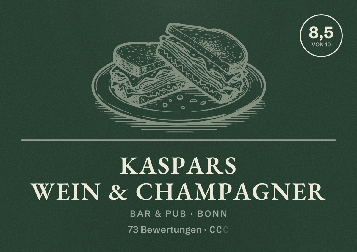 Illustriertes Poster von Kaspars Wein & Champagner, Bar & Pub in Bonn: Gästebewertung 8,5 von 10 aus 73 Bewertungen