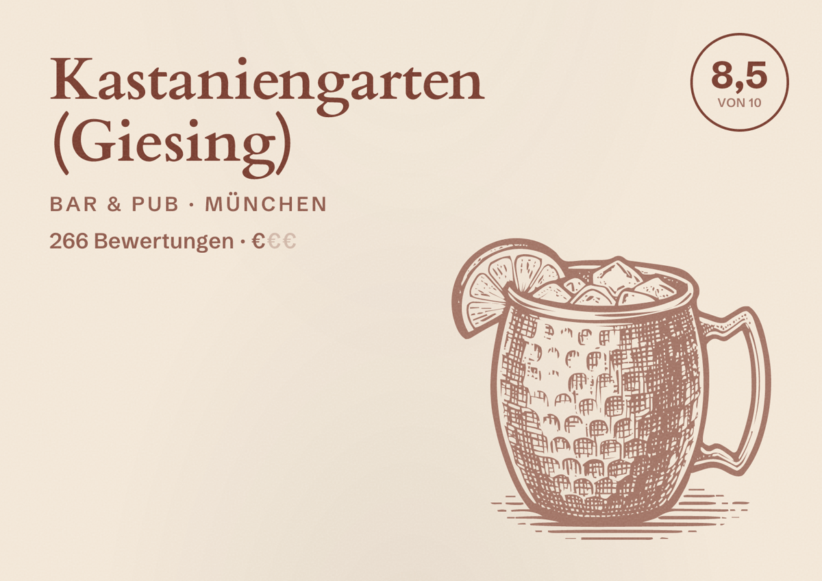 Illustriertes Poster von Kastaniengarten (Giesing), Bar & Pub in München: Bewertung 8,5 von 10 aus 266 Bewertungen, Preisniveau €