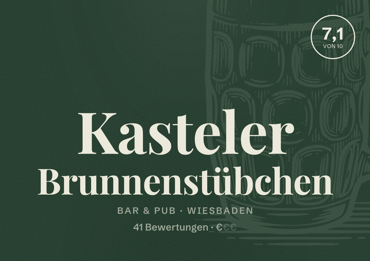 Illustriertes Poster von Kasteler Brunnenstübchen, Bar & Pub in Wiesbaden: Bewertung 7,1 von 10 aus 41 Bewertungen, Preisniveau €