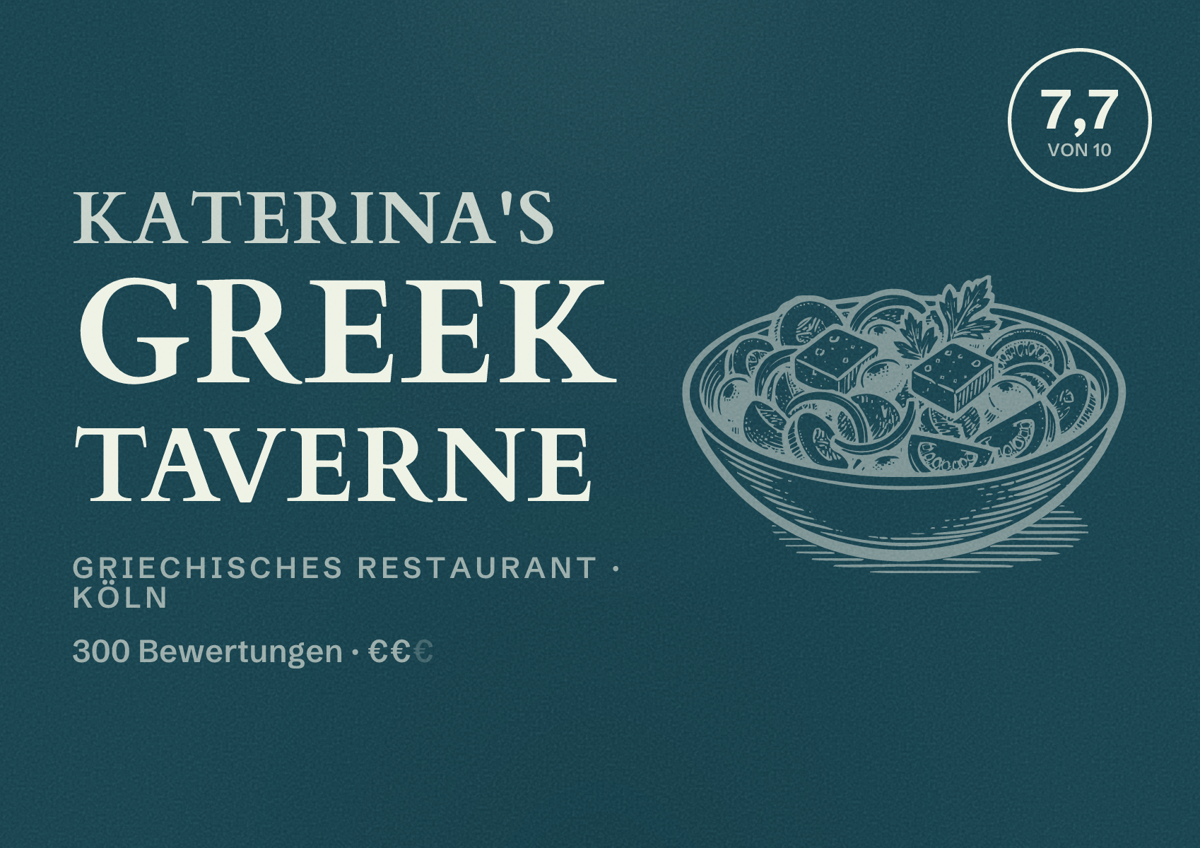 Illustriertes Poster von Katerina's Greek Taverne, Griechisches Restaurant in Köln: Bewertung 7,7 von 10 aus 300 Bewertungen, Preisniveau €€