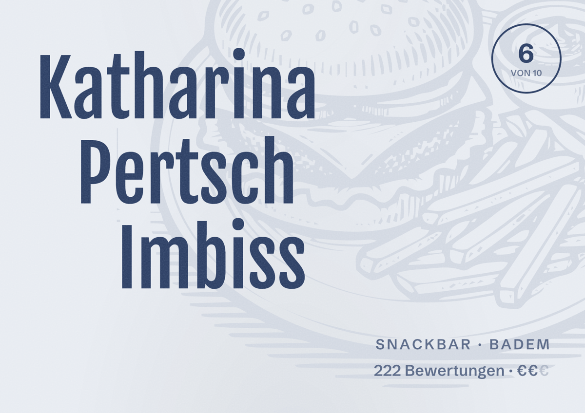 Illustriertes Poster von Katharina Pertsch Imbiss, Snackbar in Badem: Bewertung 6 von 10 aus 222 Bewertungen, Preisniveau €€
