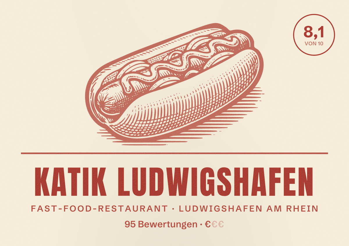 Illustriertes Poster von Katik Ludwigshafen, Fast-Food-Restaurant in Ludwigshafen am Rhein: Bewertung 8,1 von 10 aus 95 Bewertungen, Preisniveau €
