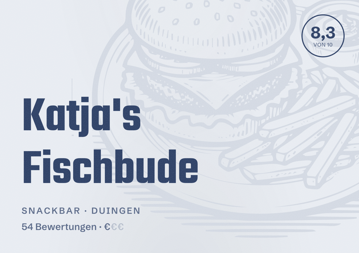 Illustriertes Poster von Katja's Fischbude, Snackbar in Duingen: Bewertung 8,3 von 10 aus 54 Bewertungen, Preisniveau €