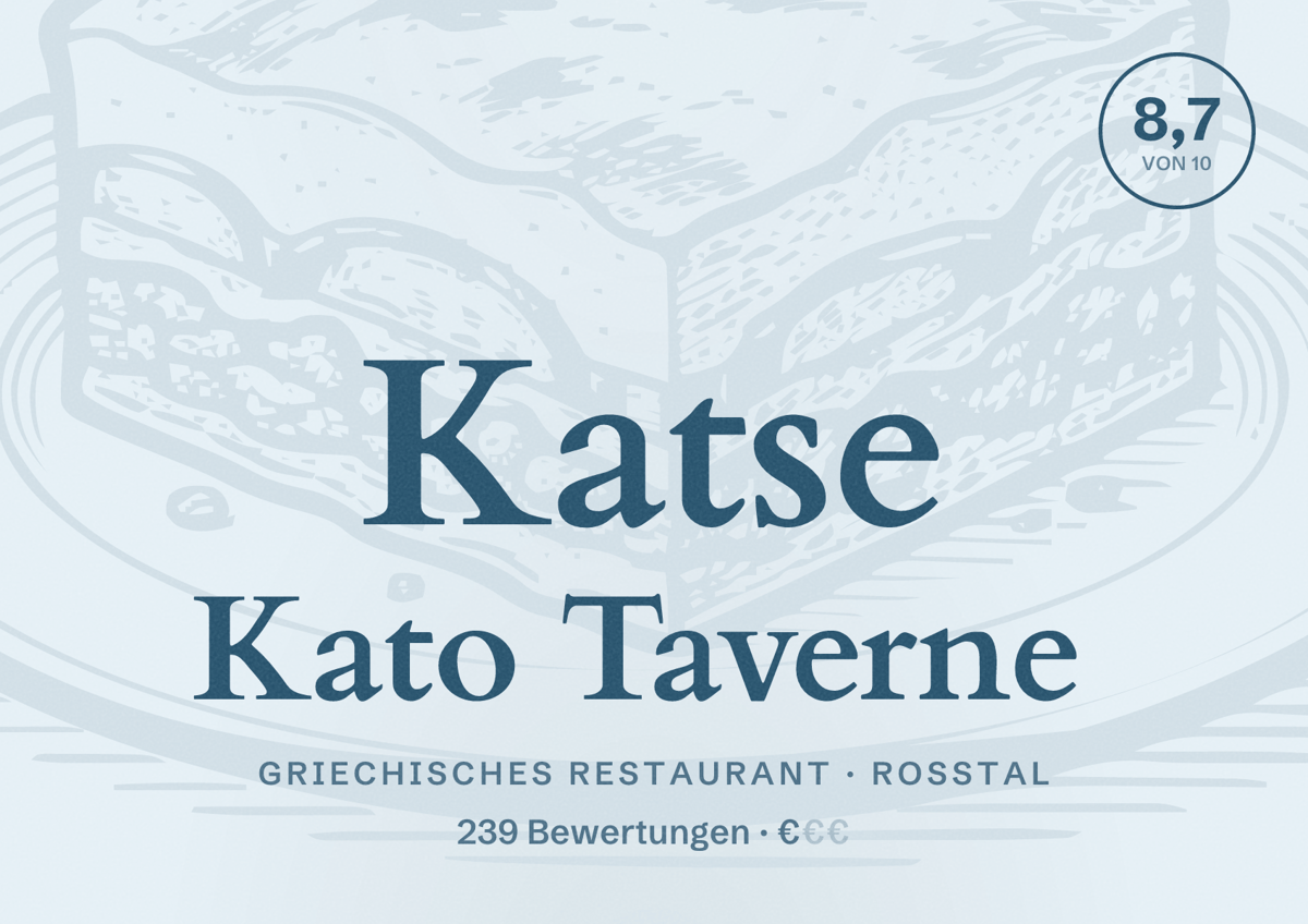 Illustriertes Poster von Katse Kato Taverne, Griechisches Restaurant in Roßtal: Bewertung 8,7 von 10 aus 239 Bewertungen, Preisniveau €