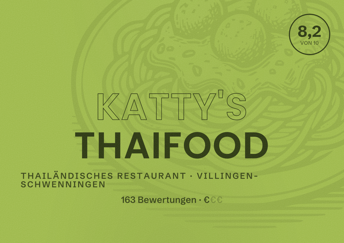 Illustriertes Poster von katty's thaifood, Thailändisches Restaurant in Villingen-Schwenningen: Bewertung 8,2 von 10 aus 163 Bewertungen, Preisniveau €
