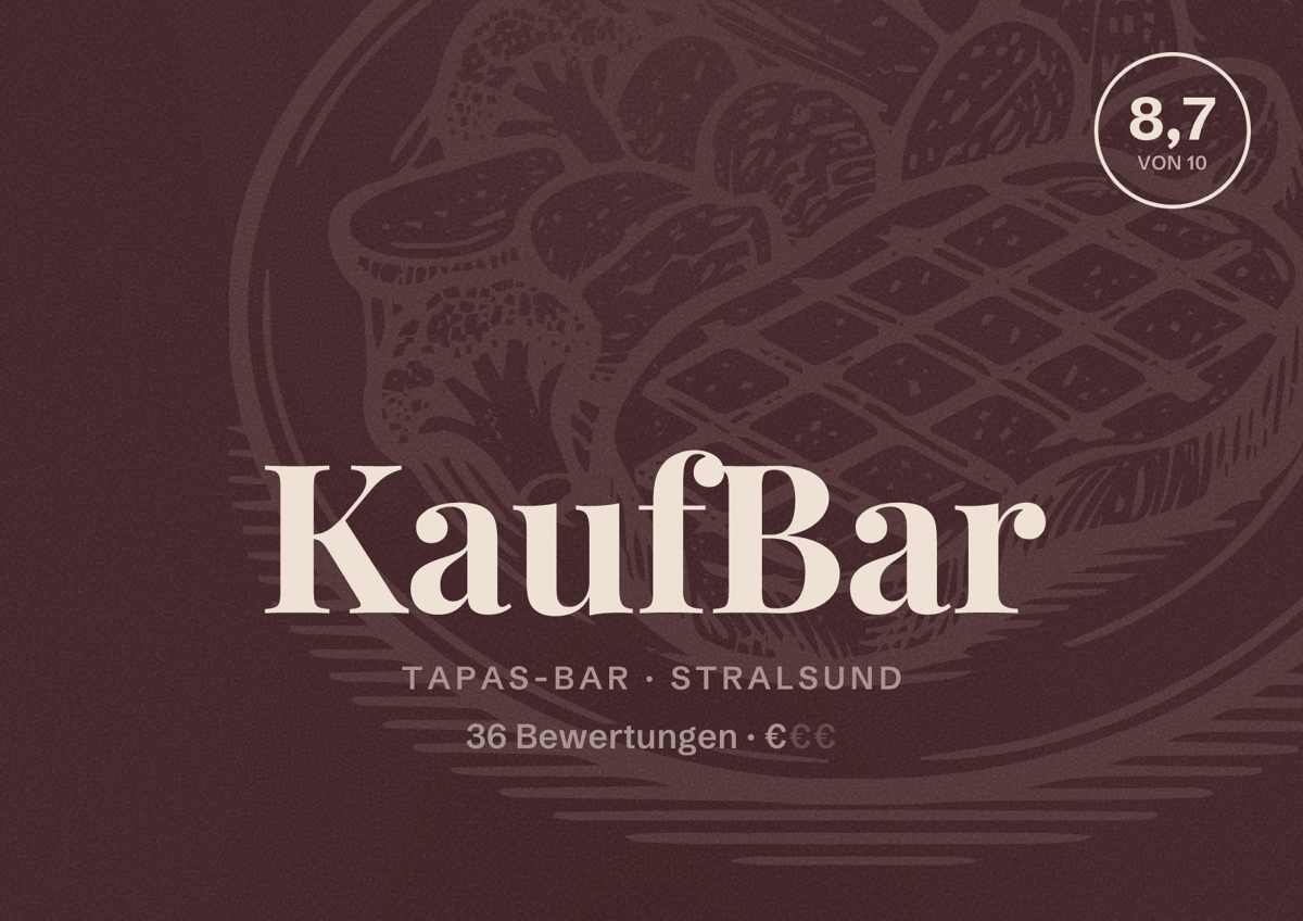 Illustriertes Poster von KaufBar, Tapas-Bar in Stralsund: Bewertung 8,7 von 10 aus 36 Bewertungen, Preisniveau €