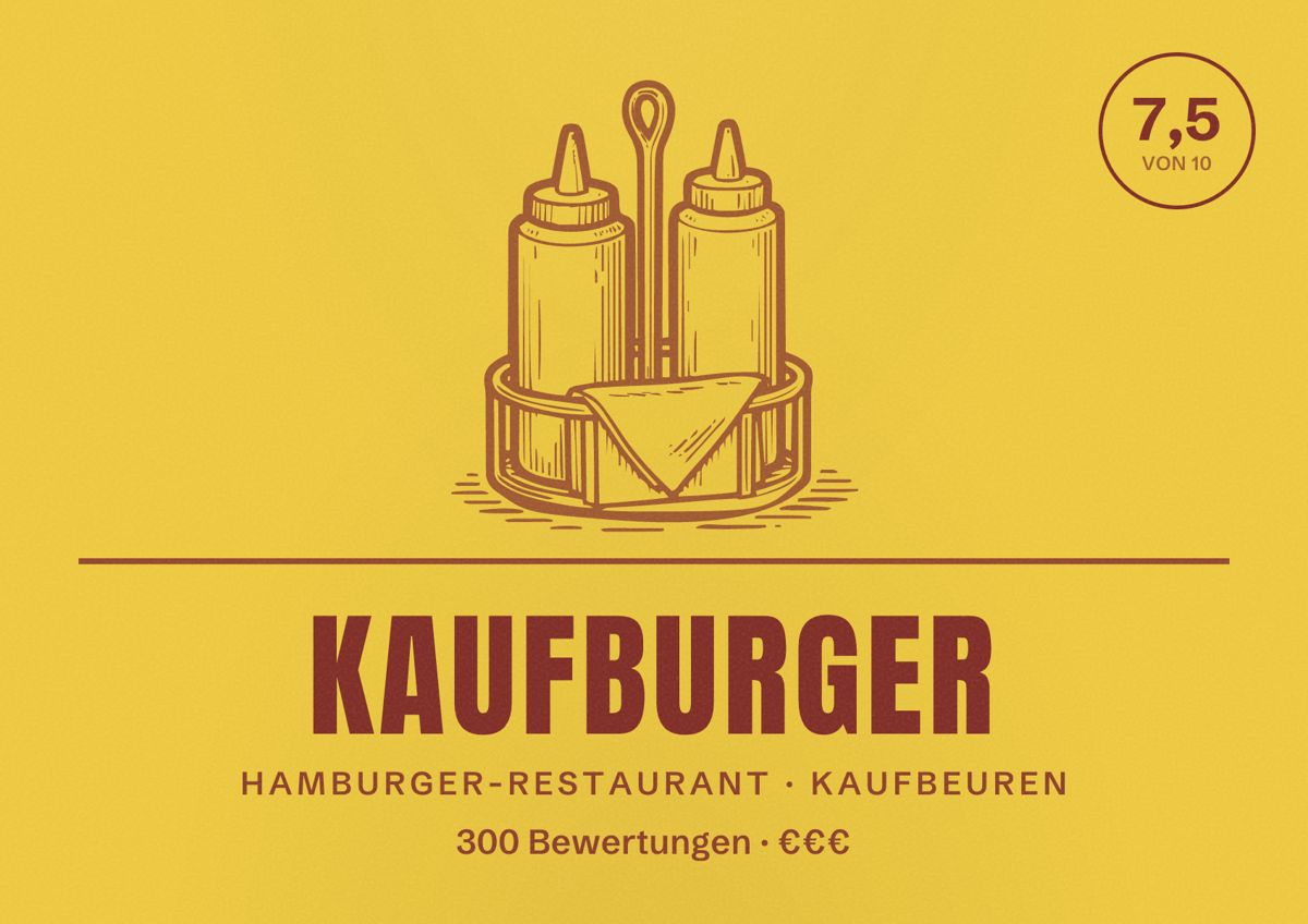 Illustriertes Poster von KAUFBURGER, Hamburger-Restaurant in Kaufbeuren: Bewertung 7,5 von 10 aus 300 Bewertungen, Preisniveau €€€