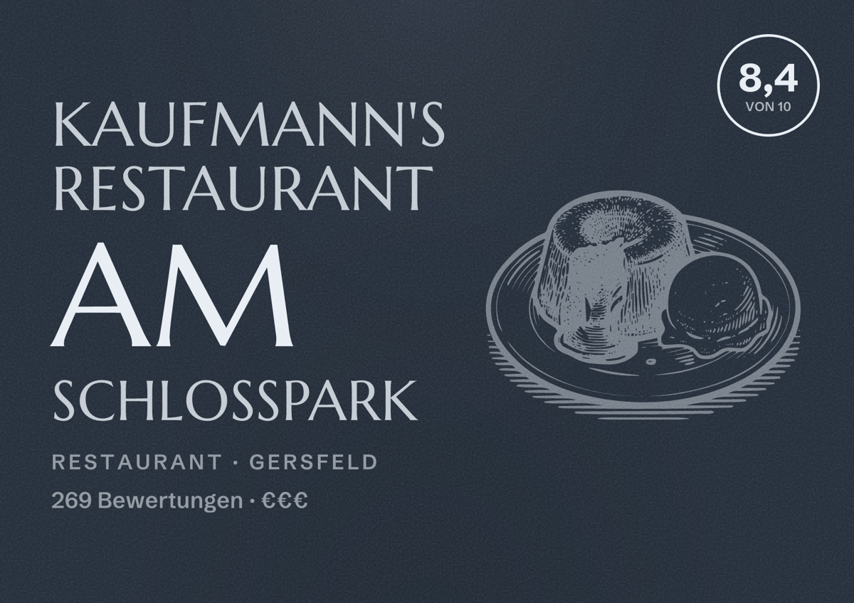 Illustriertes Poster von Kaufmann's Restaurant am Schlosspark, Restaurant in Gersfeld: Bewertung 8,4 von 10 aus 269 Bewertungen, Preisniveau €€€