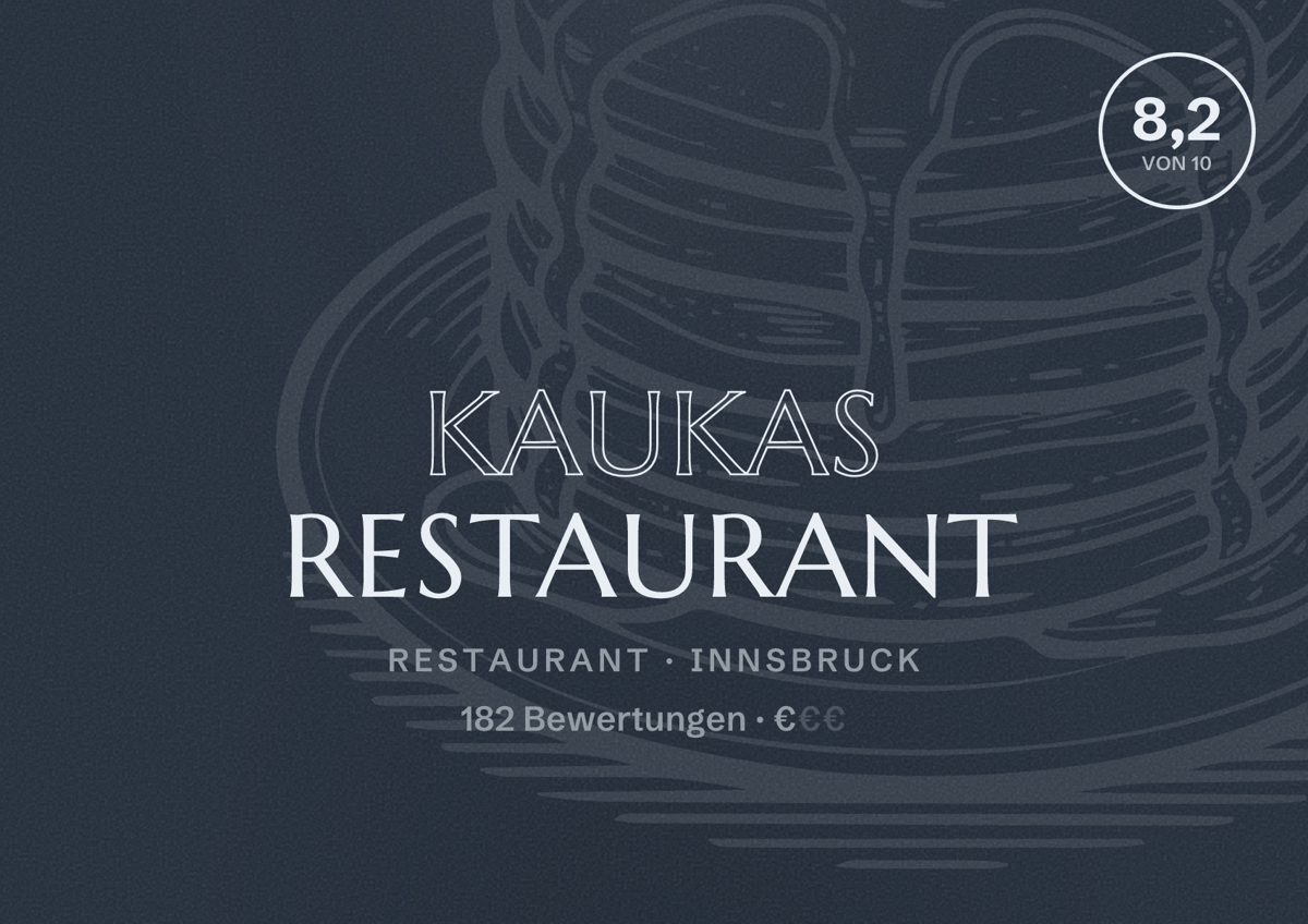 Illustriertes Poster von Kaukas Restaurant, Restaurant in Innsbruck: Bewertung 8,2 von 10 aus 182 Bewertungen, Preisniveau €