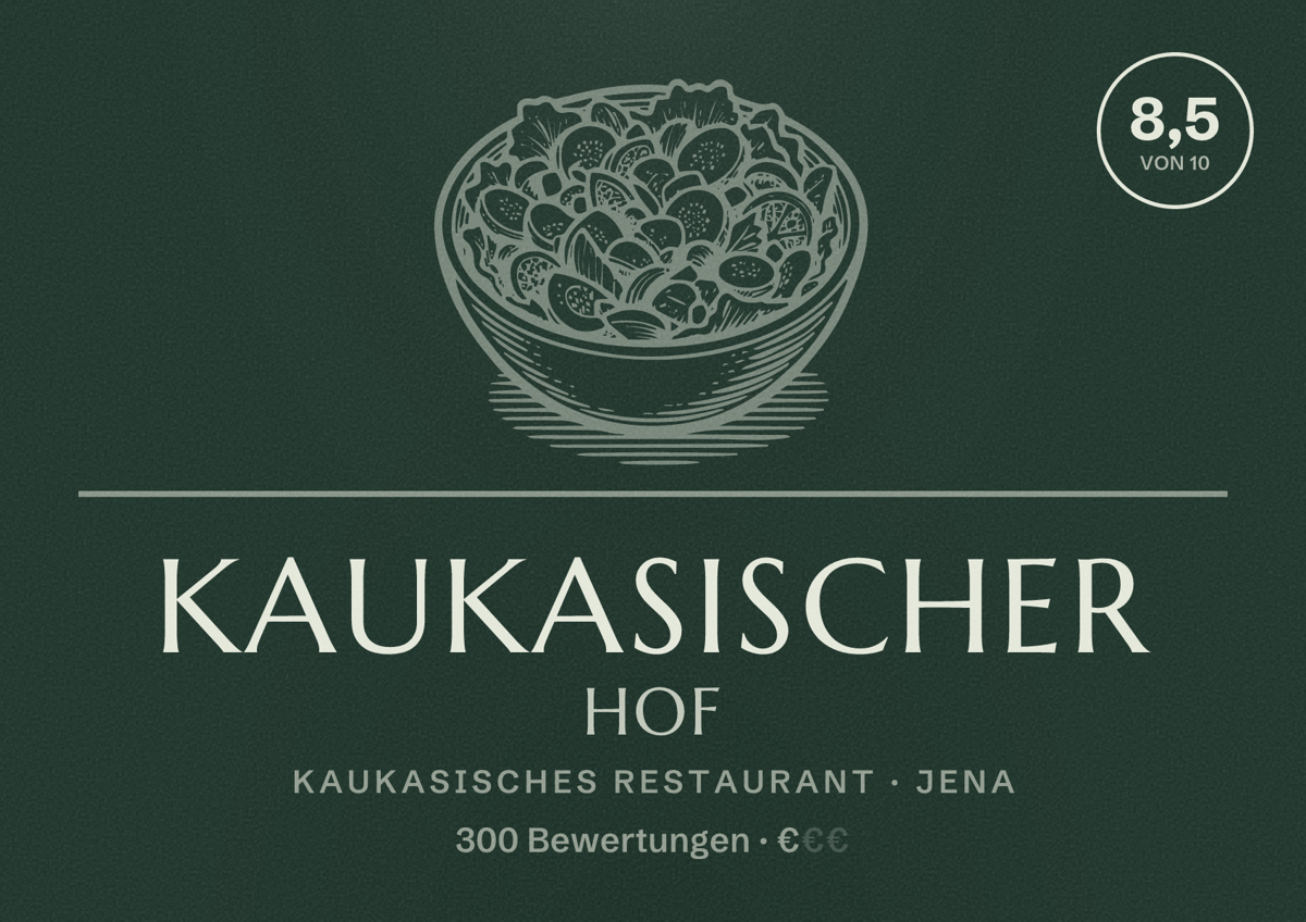 Illustriertes Poster von Kaukasischer Hof, Kaukasisches Restaurant in Jena: Bewertung 8,5 von 10 aus 300 Bewertungen, Preisniveau €