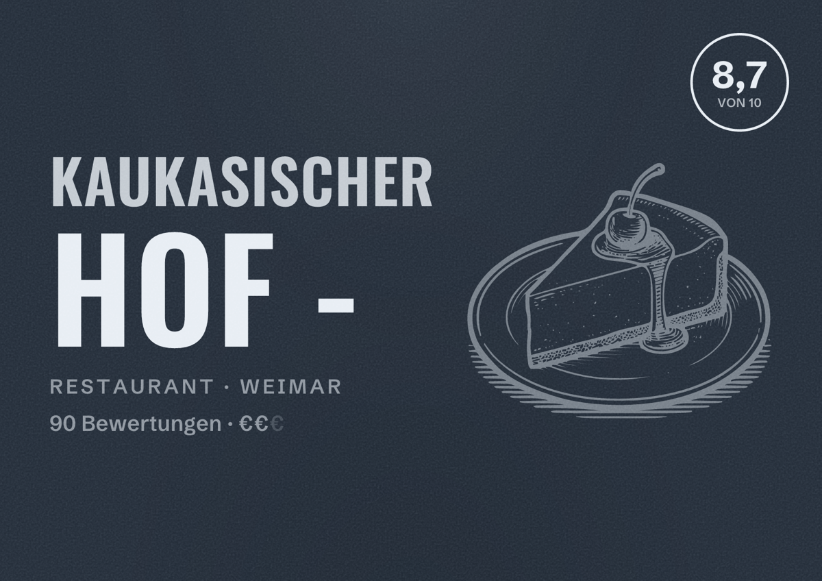 Illustriertes Poster von Kaukasischer Hof -, Restaurant in Weimar: Bewertung 8,7 von 10 aus 90 Bewertungen, Preisniveau €€
