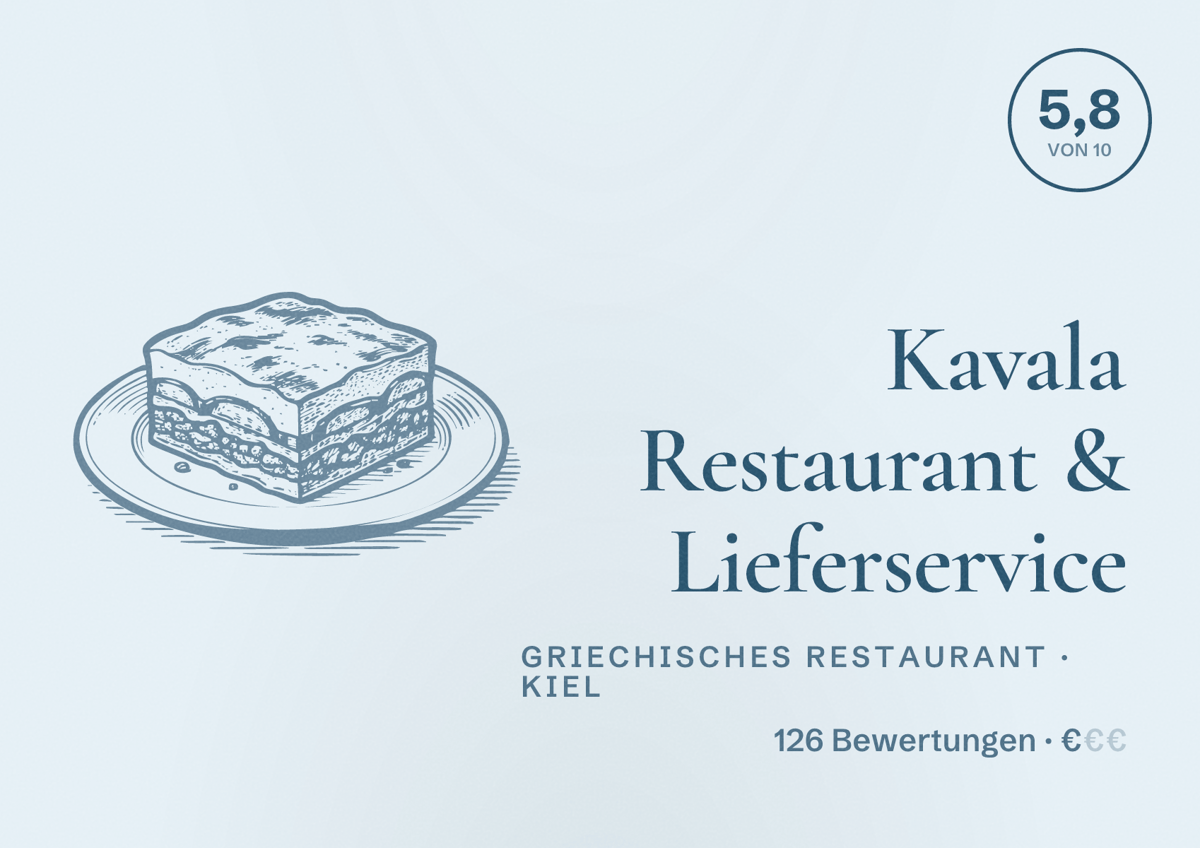 Illustriertes Poster von Kavala Restaurant & Lieferservice, Griechisches Restaurant in Kiel: Bewertung 5,8 von 10 aus 126 Bewertungen, Preisniveau €