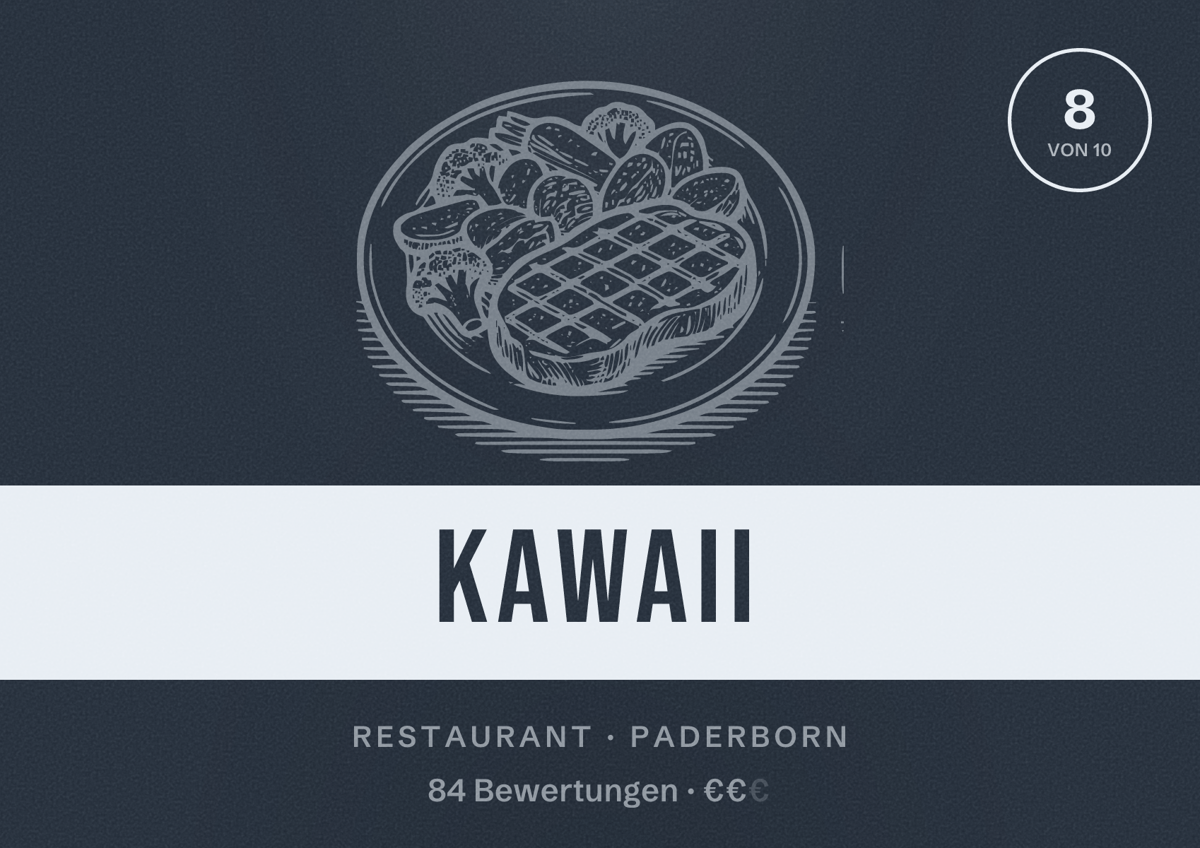 Illustriertes Poster von KAWAII, Restaurant in Paderborn: Bewertung 8 von 10 aus 84 Bewertungen, Preisniveau €€
